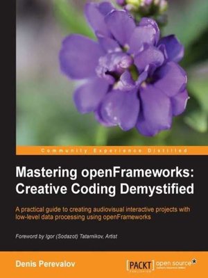 cover image of Mastering openFrameworks